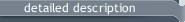 detailed description